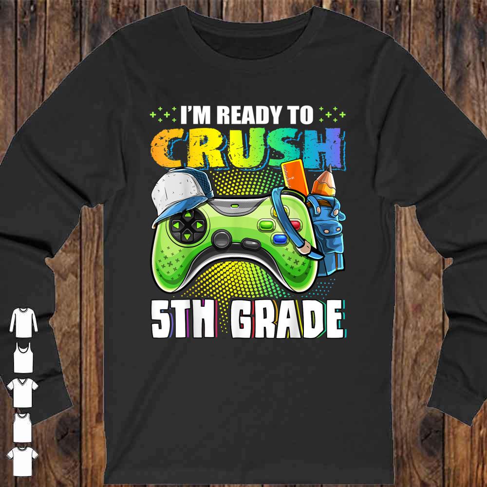 I'm Ready to Crush 5th Grade Back to School Video Game Boys T-Shirt