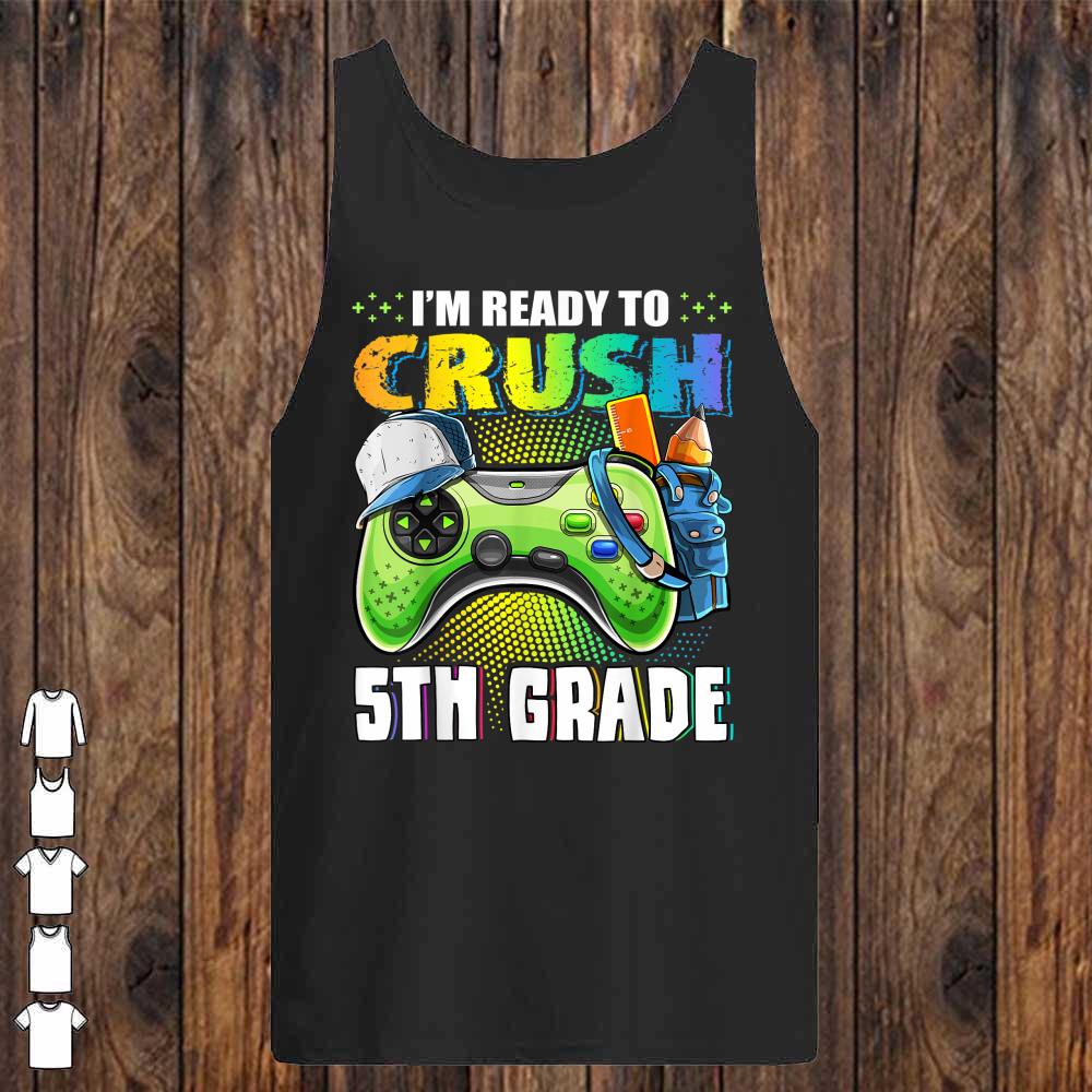 I'm Ready to Crush 5th Grade Back to School Video Game Boys T-Shirt