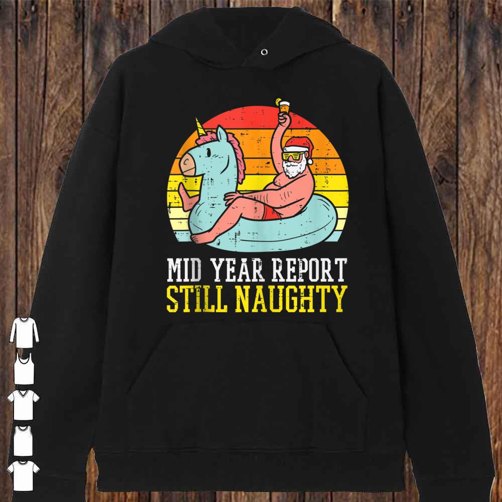 Mid Year Report Still Naughty Santa Summer Christmas In July