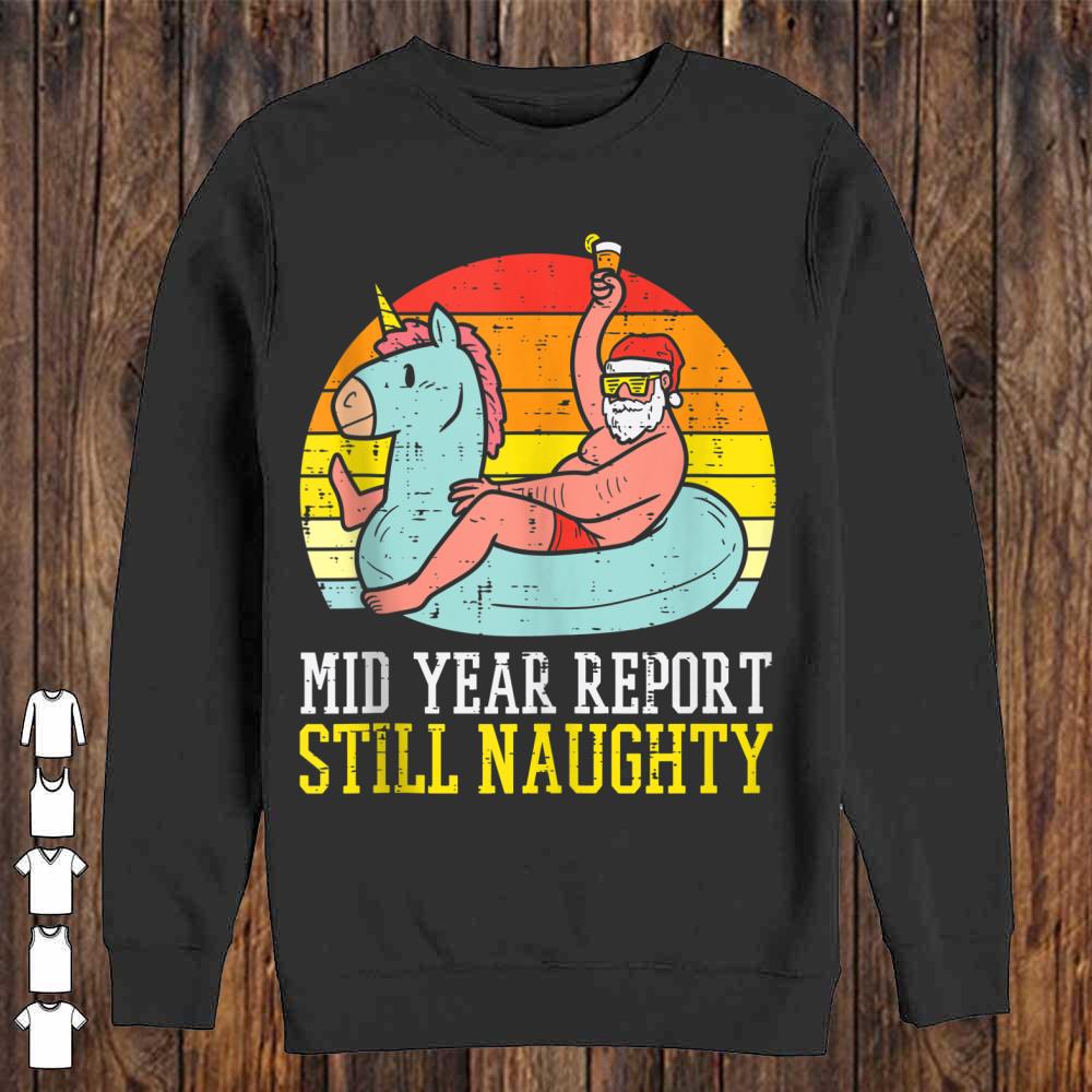 Mid Year Report Still Naughty Santa Summer Christmas In July
