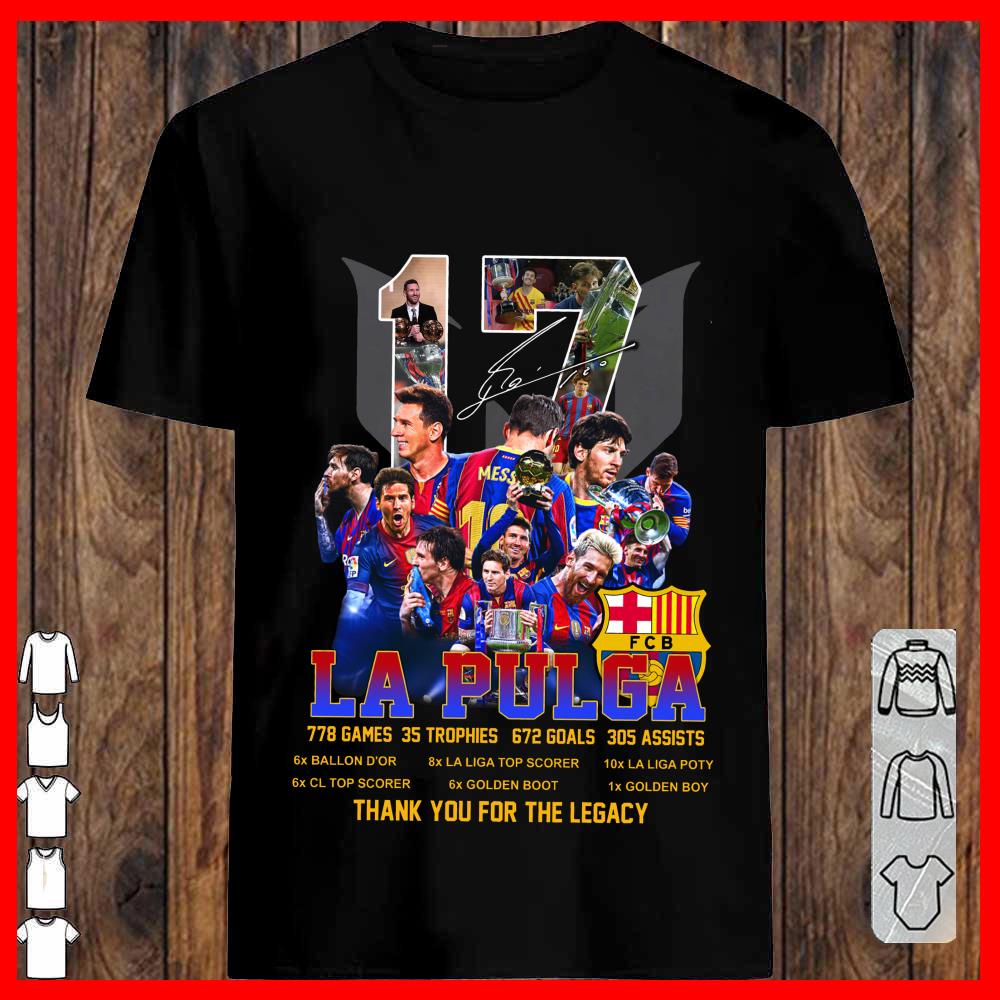 Lionel Messi 17 LA Pulga shirt, Messi LA pulga shirt, Messi thank you for the Legacy shirt