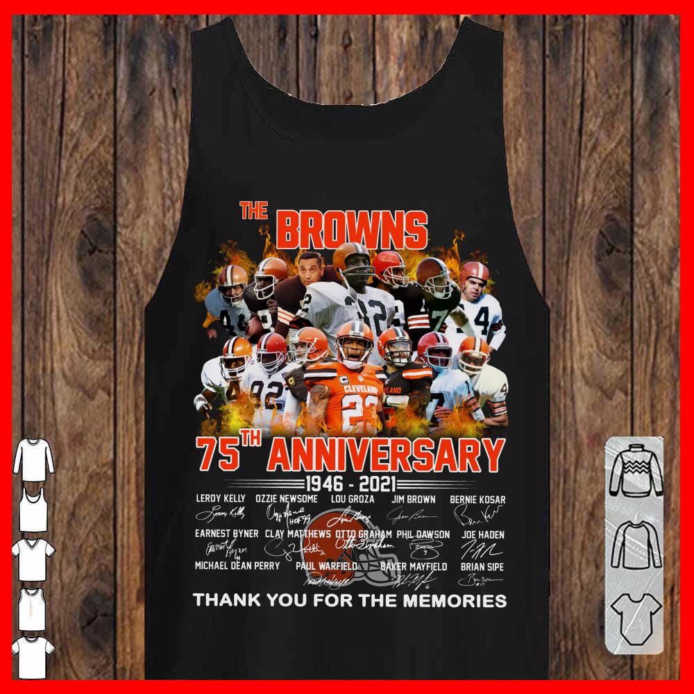 The Borwns Clevelands 75 th Anniversary 1946 2021, Celvelands team Signature thank you for the Memories shirt