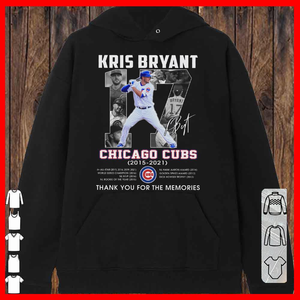 Kris Bryant Chicago Cubs 2015 2021 Signature Thank You For The Memories Shirt