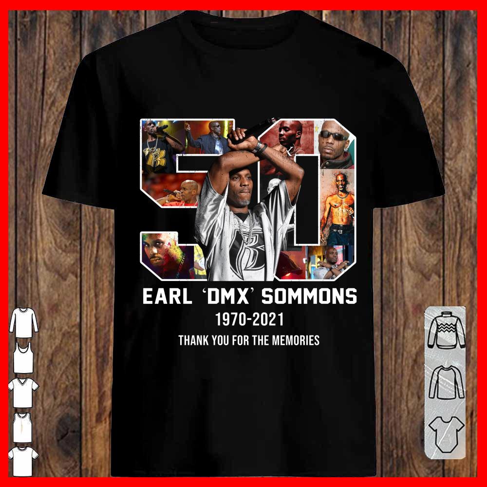 Earl DMX Sommons 50 years 1970 2021 Thank You For The memories T-shirt