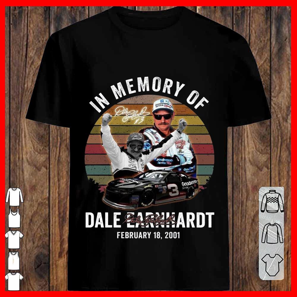 Vintage Dale Earnhardt Shirt, In Memory Of Dale Earnhardt with Signature February 18 2021 Shirt