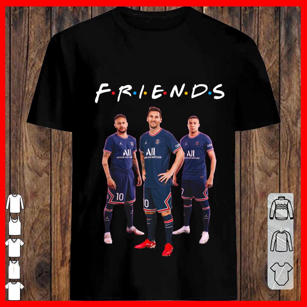 Messi Neymar Mpabe Friends Shirt