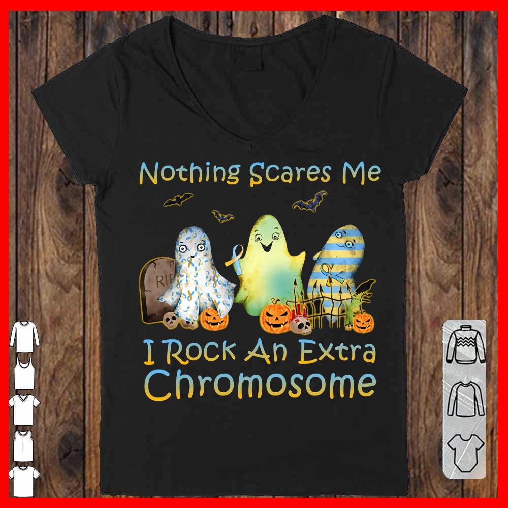 Nothing Scare Me I Rock An Extra Chromosome Vneck-woman