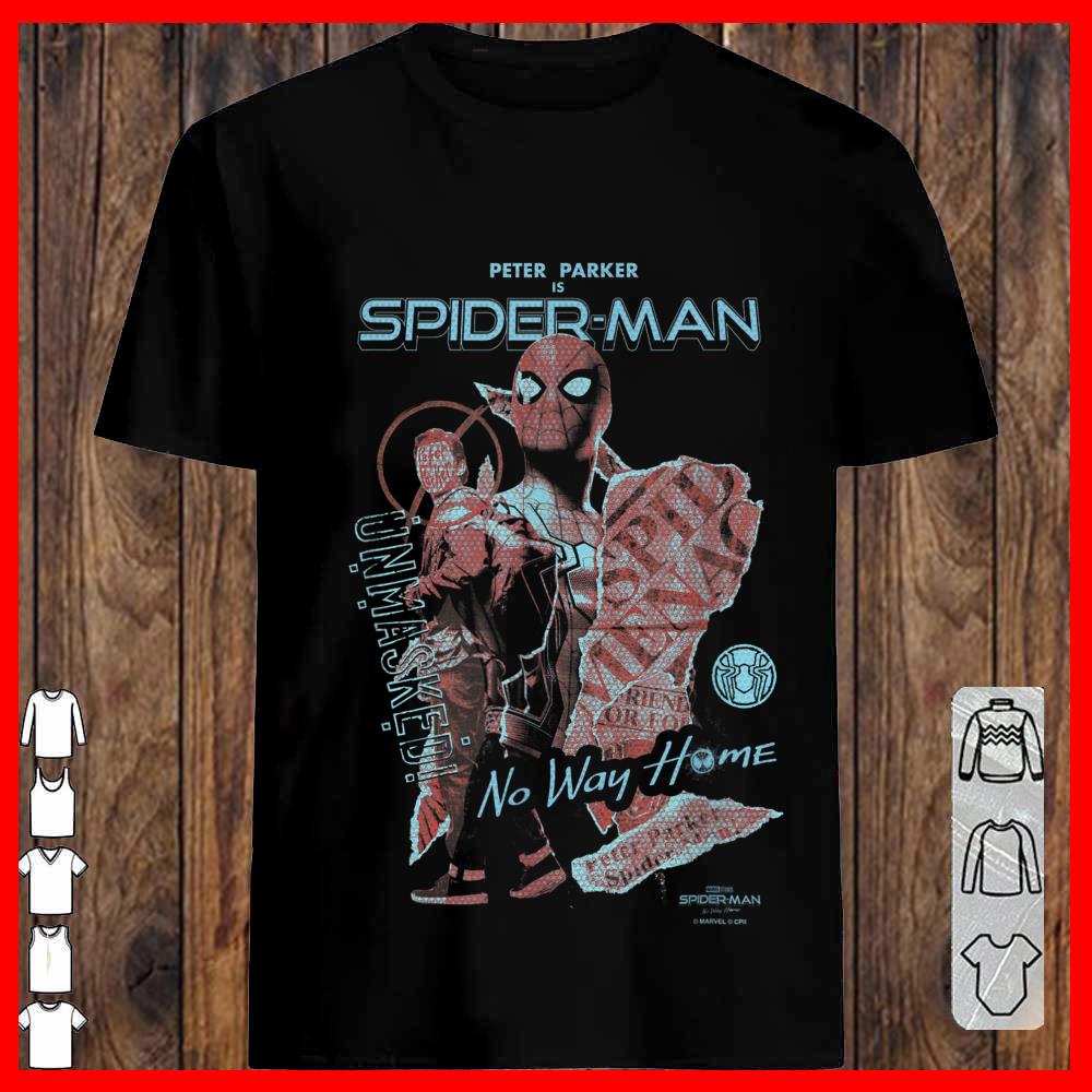 Peter parker is Spider man Unmasked No Way Home Shirt
