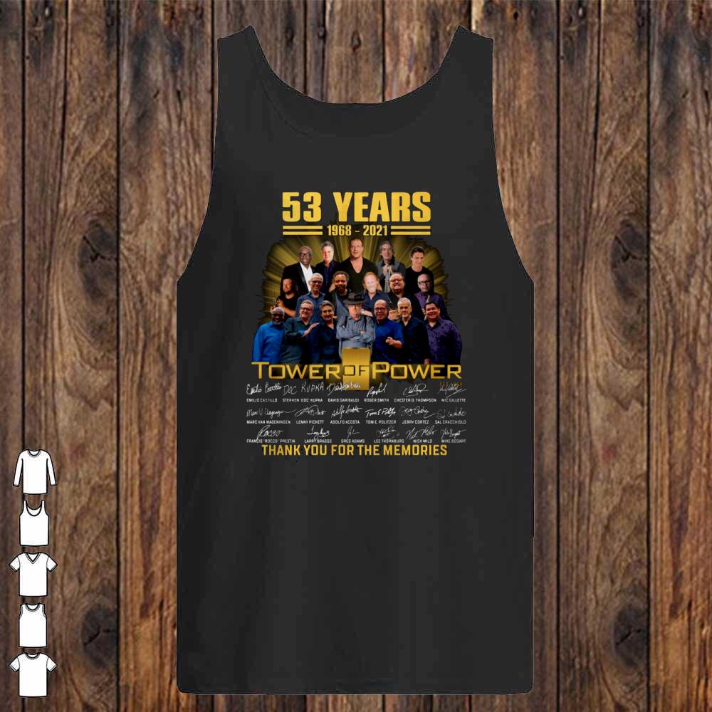 Tower of Power 53 years 1968-2021 signatures thank you for the memories shirt