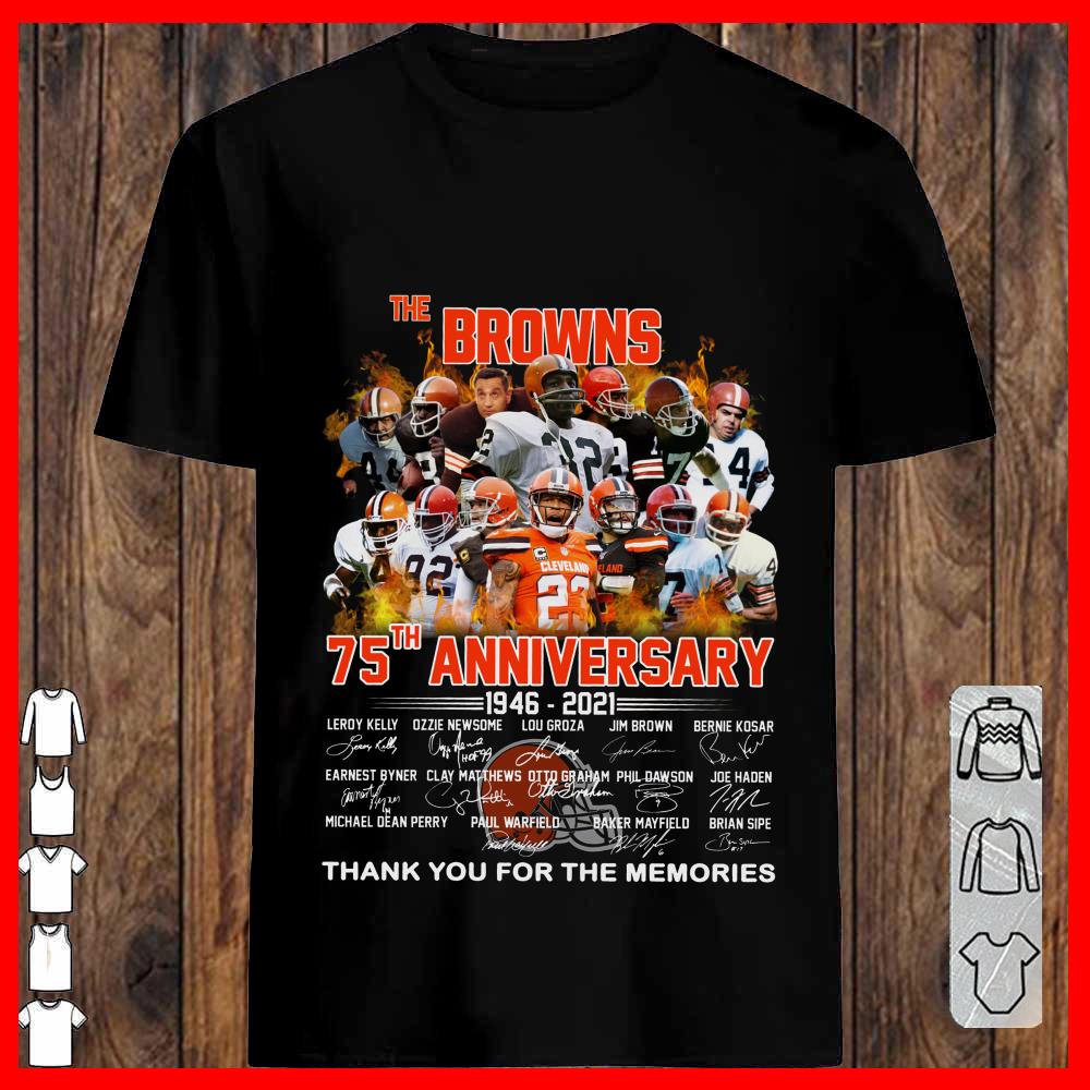 The Borwns Clevelands 75 th Anniversary 1946 2021, Celvelands team Signature thank you for the Memories shirt