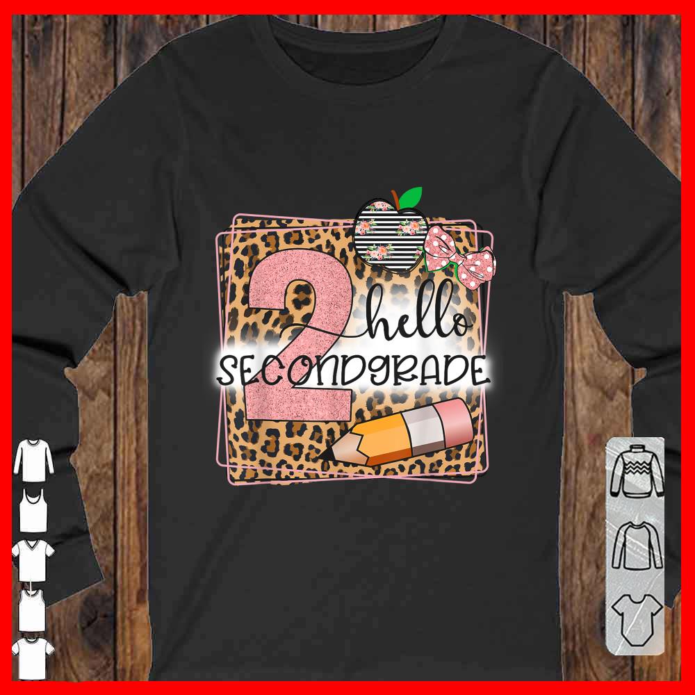 Hello Second Grade Leopard print 2nd Grade Back To School Shirt