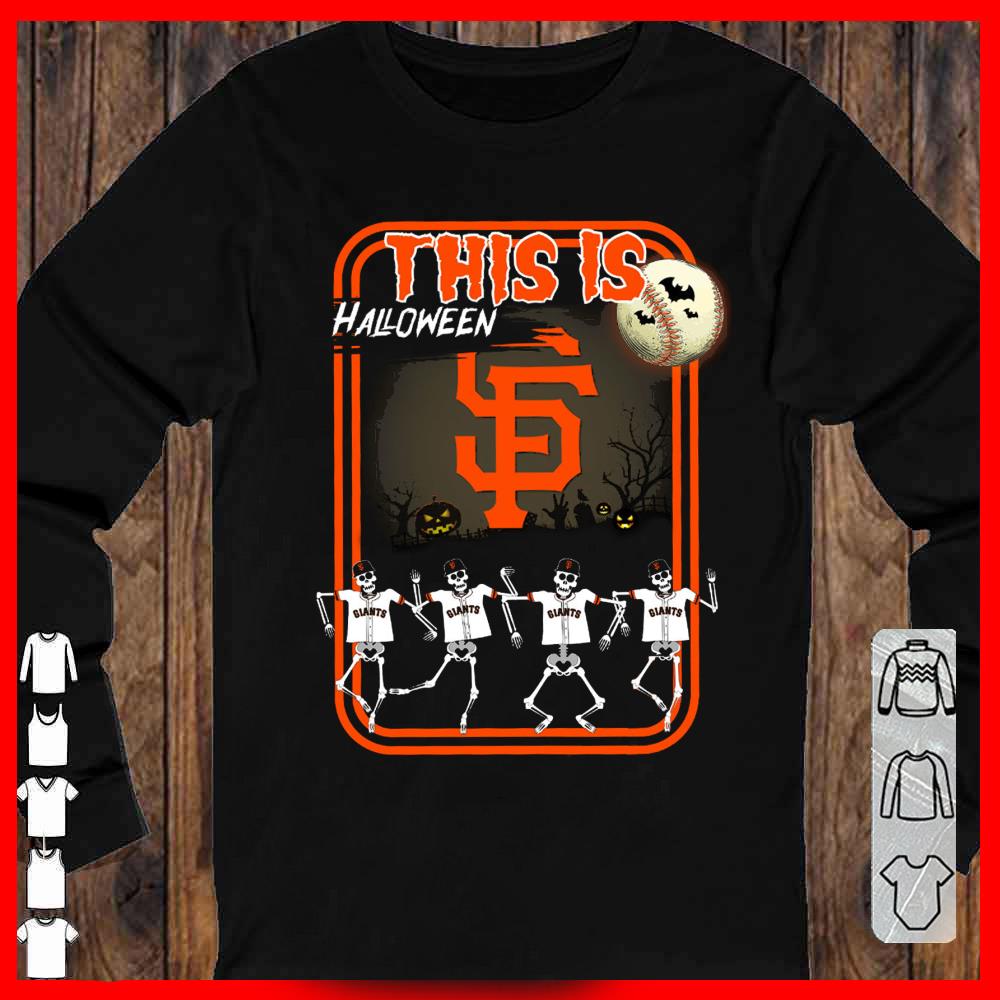San Fancisco SHirt, This is Halloween Giants shirt