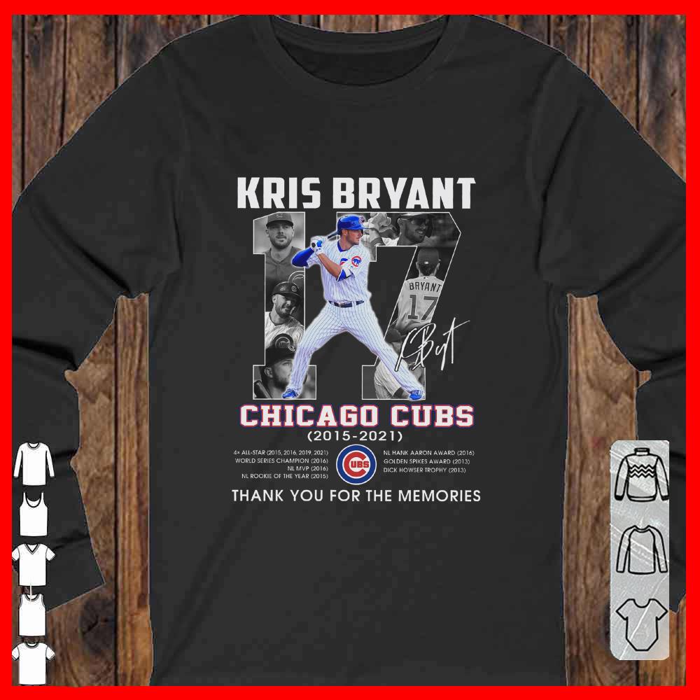 Kris Bryant Chicago Cubs 2015 2021 Signature Thank You For The Memories Shirt