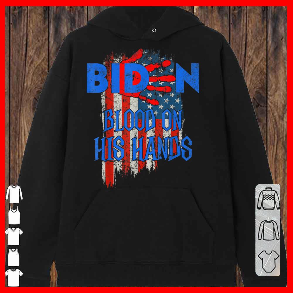 Biden Blood On His Hands USA Flag Vintage Biden Shirt