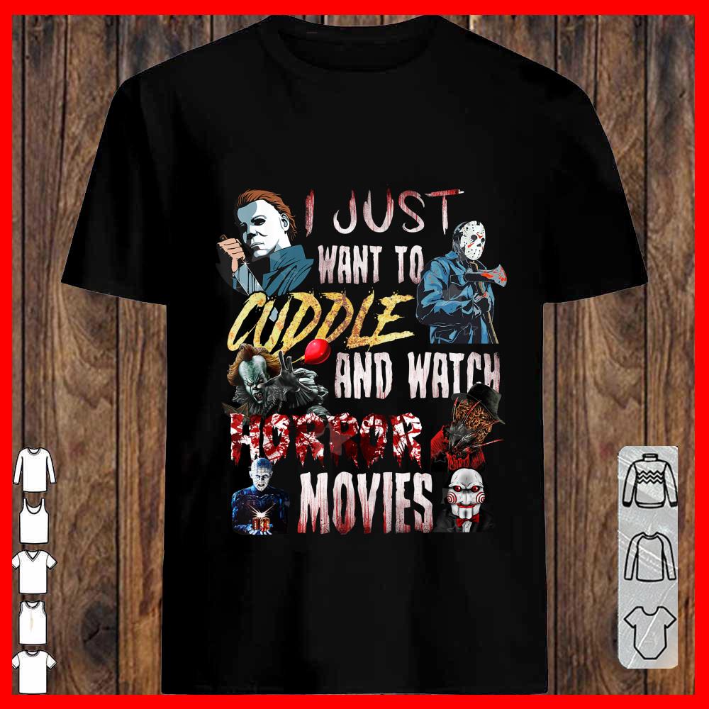 I Just Want To Cuddle And Watch Horror Movies Halloween Hoodies