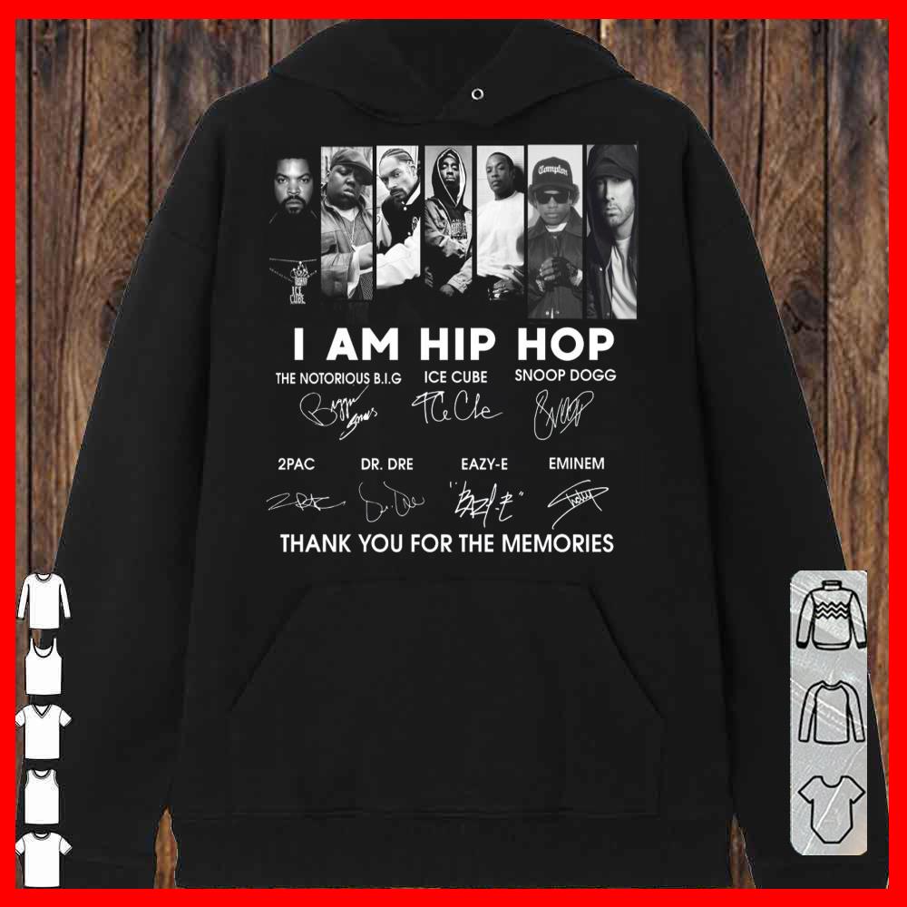 I am Hip Hop Shirt, 2pac Dr Dre Eminem Snoop Dogg Ice Cube Eazy E Shirt