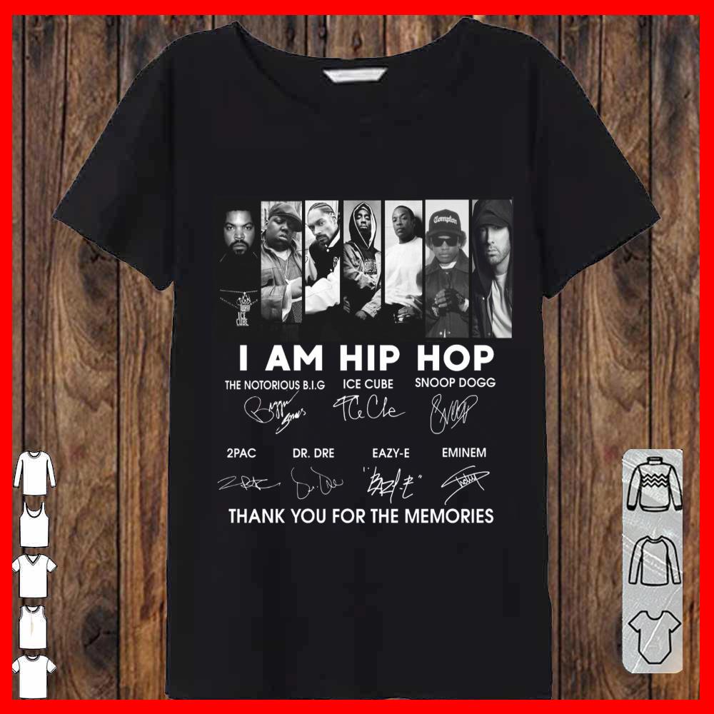 I am Hip Hop Shirt, 2pac Dr Dre Eminem Snoop Dogg Ice Cube Eazy E Shirt