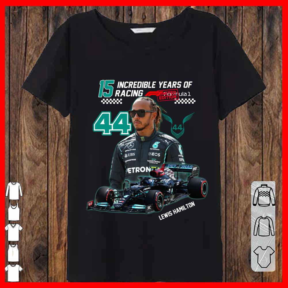 Lewis Hamilton 15 Incredible Years of Racing Shirt, Lewis Hamilton Shirt