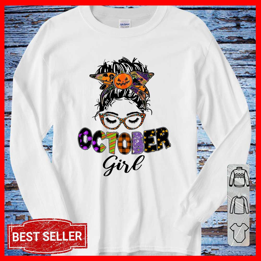 October Girl Pumkin halloween shirt, October Girl shirt
