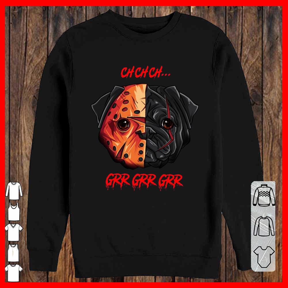 Pug Cosplay Jason Voorhees Joker IT Pennywise Dog Grr Grr Grr Shirt