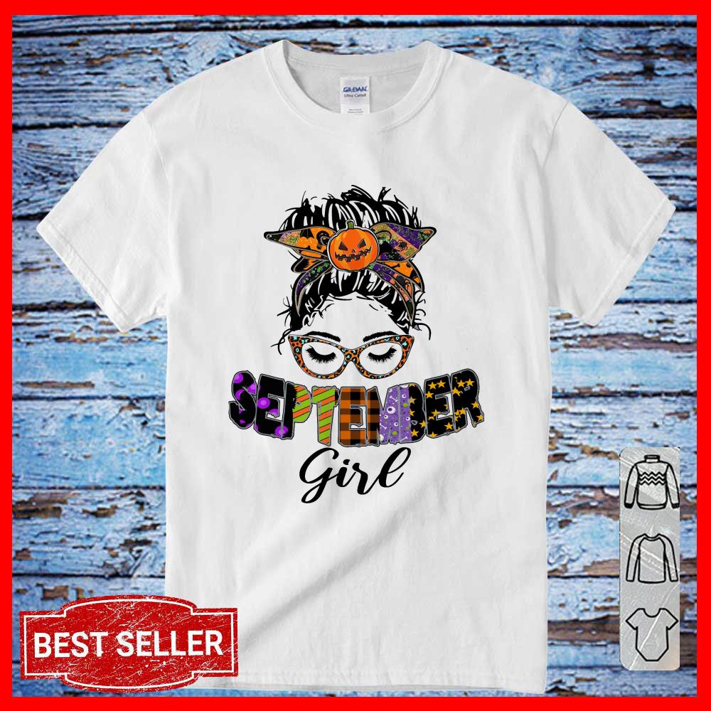 September Girl Pumkin halloween shirt. September Girl shirt