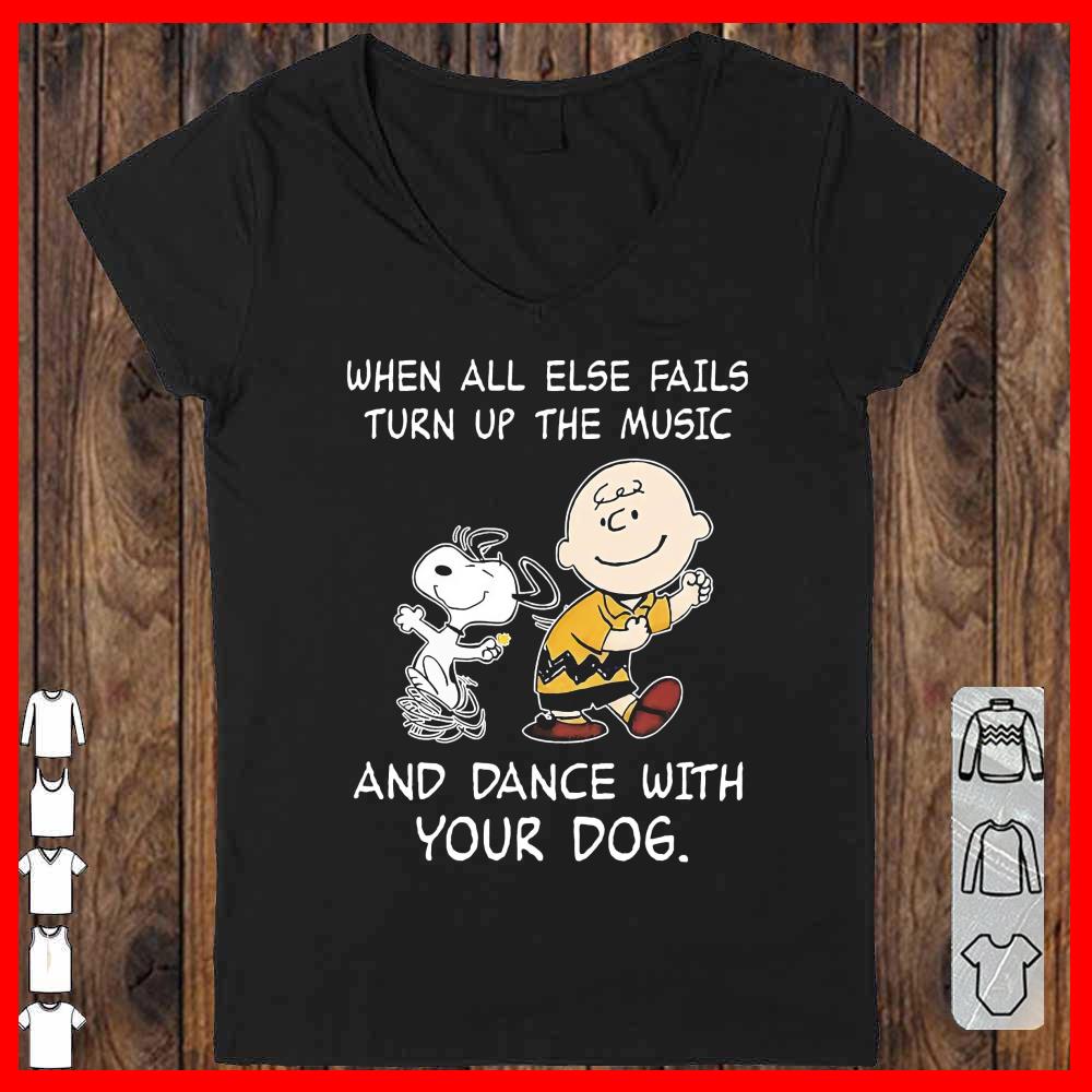 Snoopy and Charlie Brown When All Else Fails Turn Up The Music And Dance With Your Dog Vneck-woman