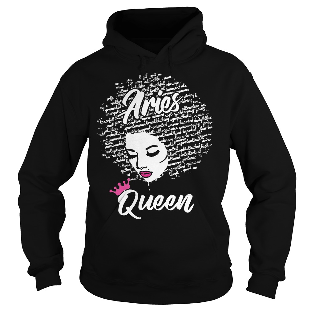 Aries Zodiac Birthday Gift Aries Queen Shirt 2 Aries Zodiac Birthday Gift Aries Queen Hoodie
