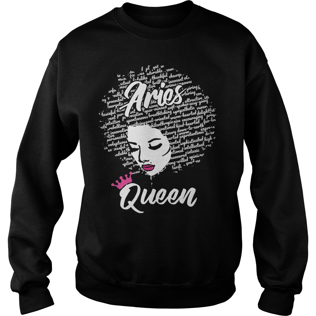 Aries Zodiac Birthday Gift Aries Queen Shirt 3 Aries Zodiac Birthday Gift Aries Queen Sweater