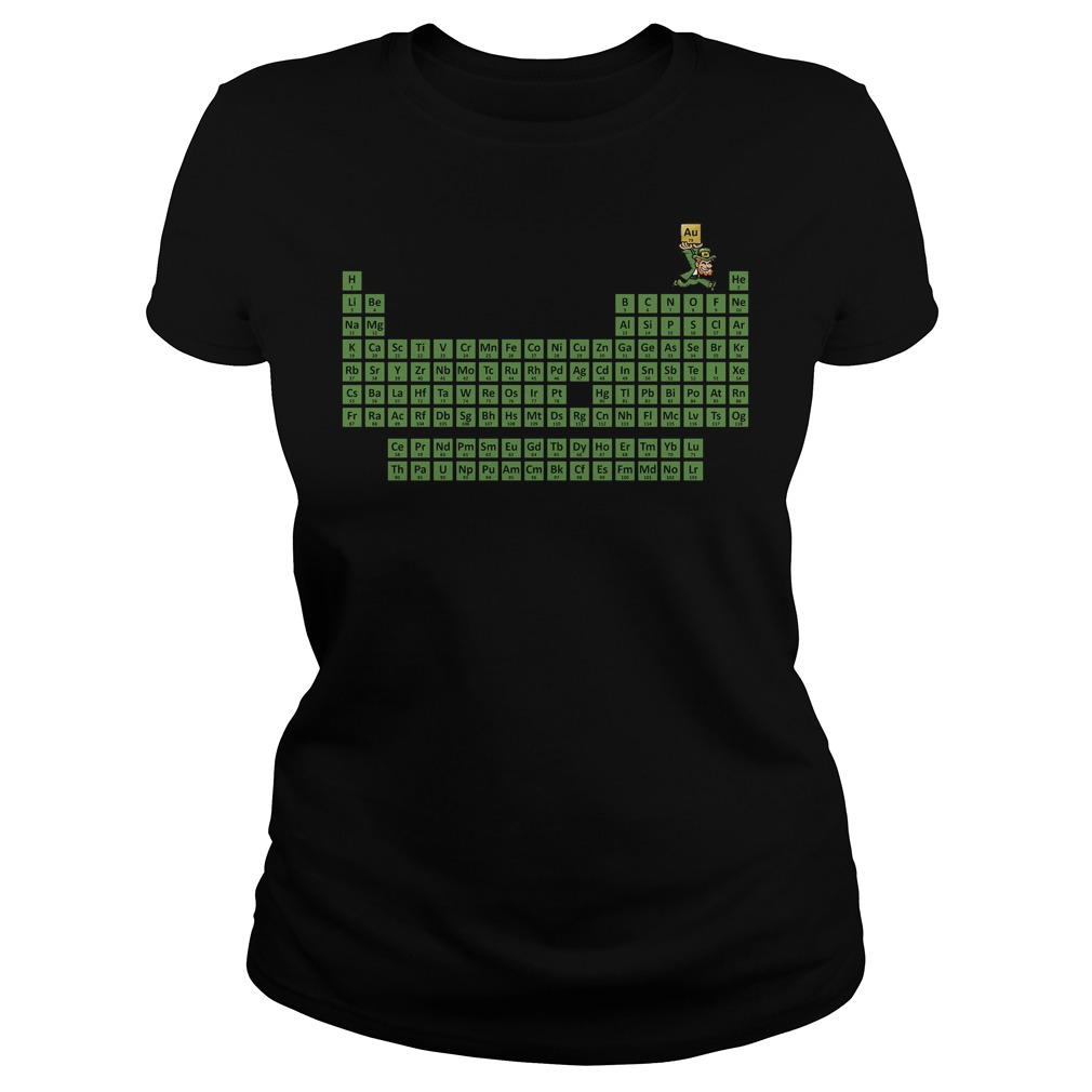 Leprechaun Irish and Periodic Table St Patrick Day Shirt 7 Leprechaun Irish And Periodic Table St Patrick Day Ladies