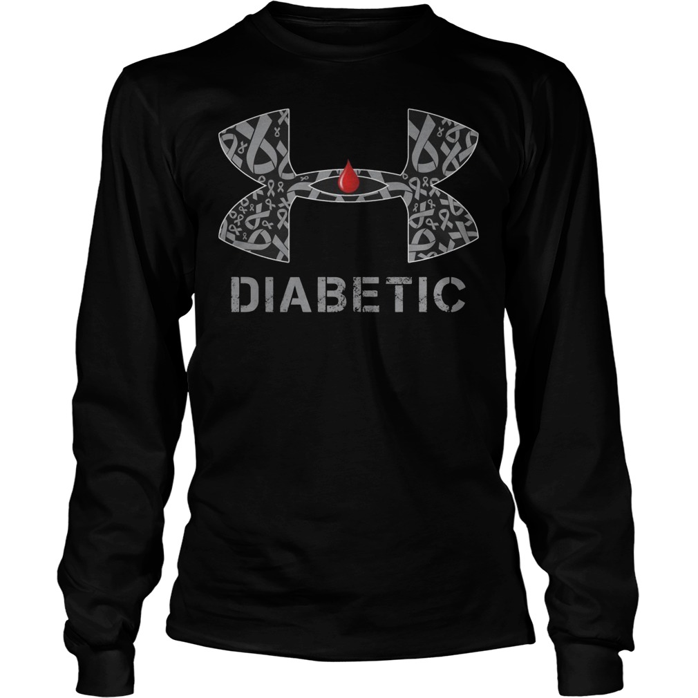 Cancer Diabetic Under Armour Shirt 4 Cancer Diabetic Under Armour Longsleeve
