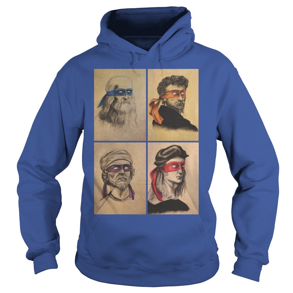 Donatello Raphael Leonardo and Michelangelo Renaissance Artists Ninja Turtles Shirt 2 Donatello Raphael Leonardo And Michelangelo Renaissance Artists Ninja Turtles Hoodie