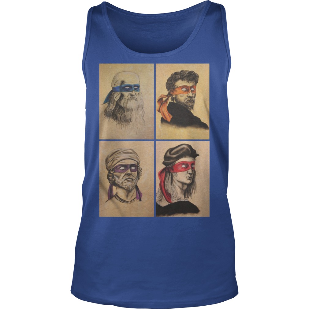 Donatello Raphael Leonardo and Michelangelo Renaissance Artists Ninja Turtles Shirt 5 Donatello Raphael Leonardo And Michelangelo Renaissance Artists Ninja Turtles Tanktop