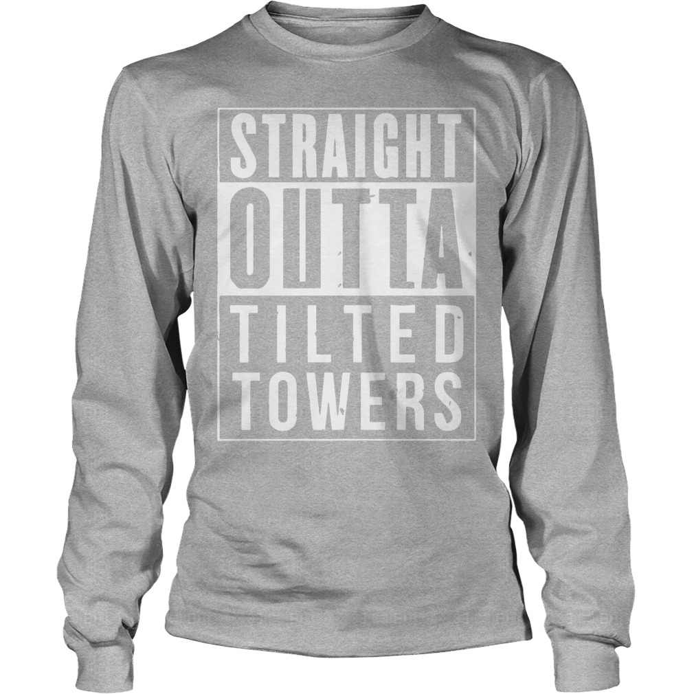 Straight Outta Tilted Towers Shirt - Limited Edition Shirts