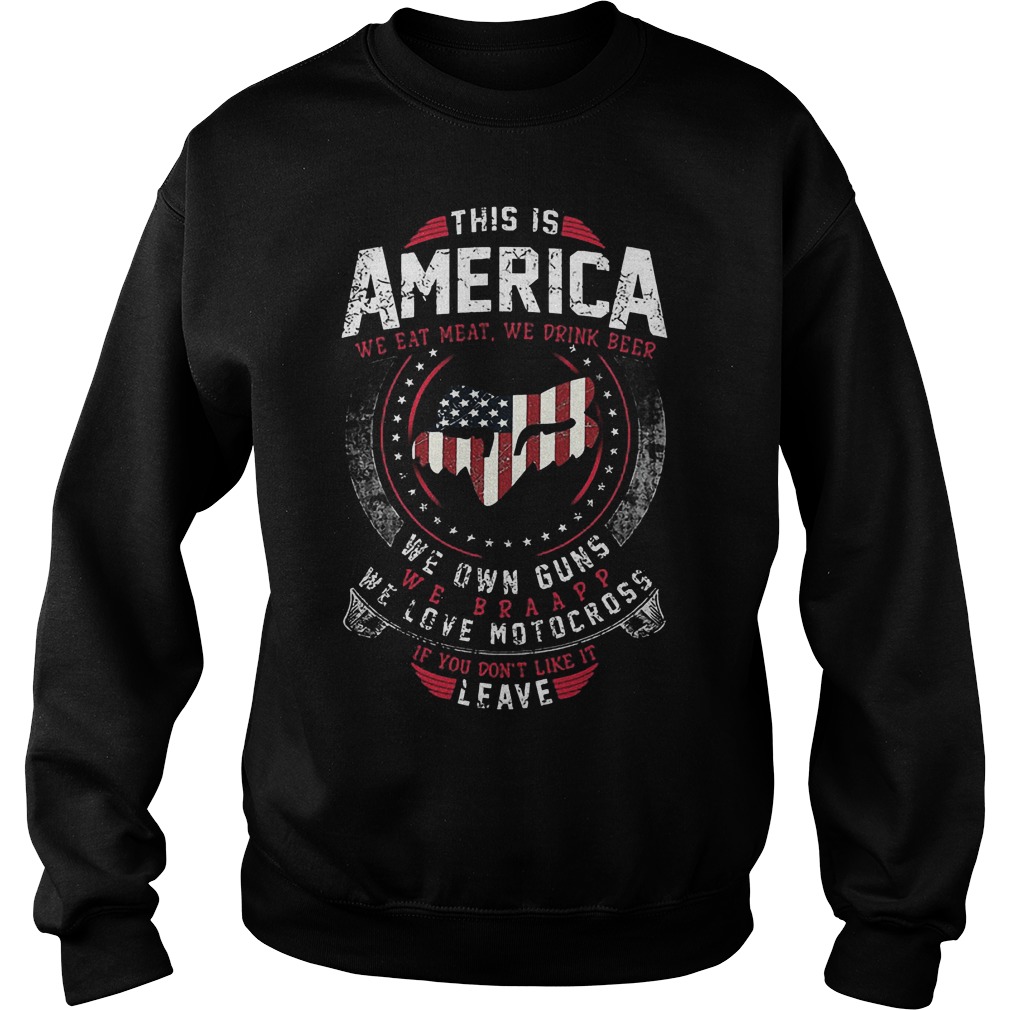 This Is America We Own Guns We Love Motocross Shirt 3 This Is America We Own Guns We Love Motocross Sweater