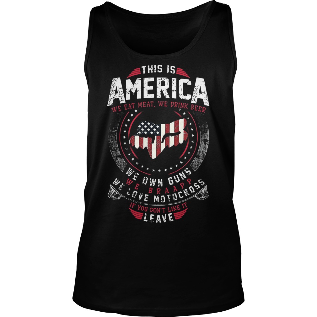 This Is America We Own Guns We Love Motocross Shirt 6 This Is America We Own Guns We Love Motocross Tanktop