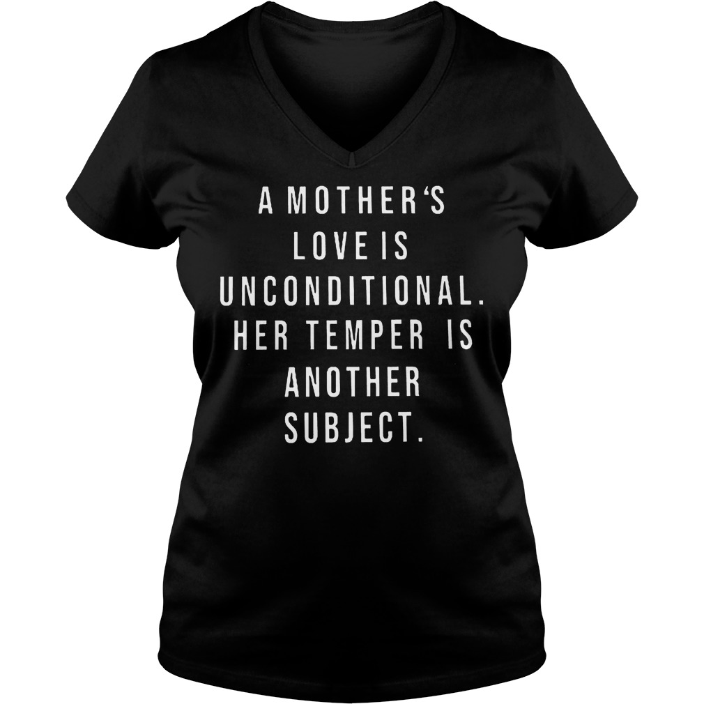 A Mother's Love Is Unconditional Shirt 5 A Mother's Love Is Unconditional V Neck