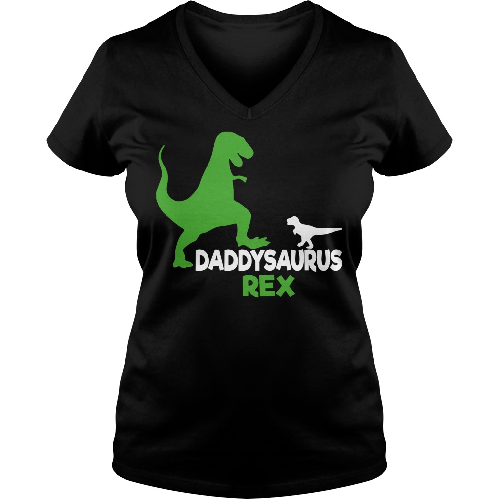 Daddy Saurus Rex Father's Day Gift T-Shirt 5 Daddy Saurus Rex Father's Day Gift V Neck