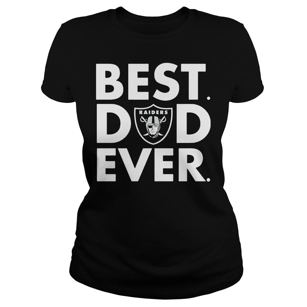 Official NFL Best Dad Ever Oakland Raiders T-Shirt 7 Official Nfl Best Dad Ever Oakland Raiders Ladies