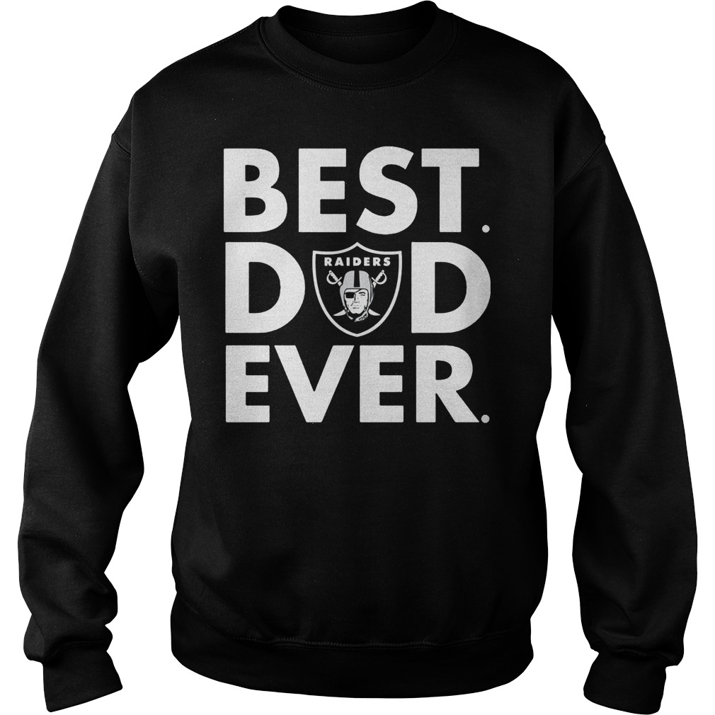 Official NFL Best Dad Ever Oakland Raiders T-Shirt 3 Official Nfl Best Dad Ever Oakland Raiders Sweater