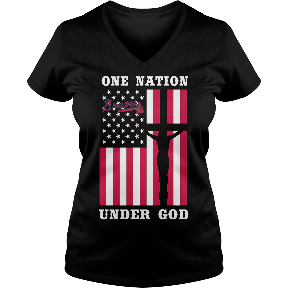 Atlanta Braves – One Nation Under God T-Shirt 10 Atlanta Braves – One Nation Under God T-Shirt Ladies V-Neck