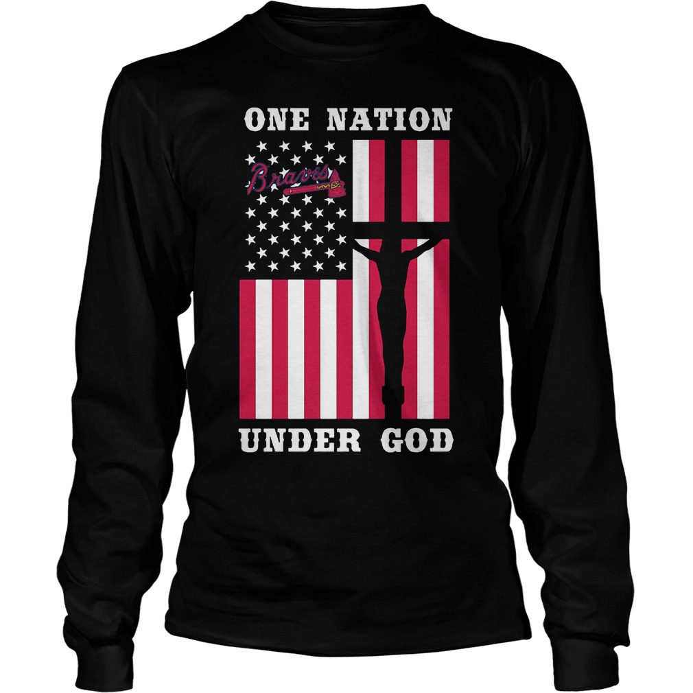 Atlanta Braves – One Nation Under God T-Shirt 3 Atlanta Braves – One Nation Under God T-Shirt Unisex Longsleeve Tee