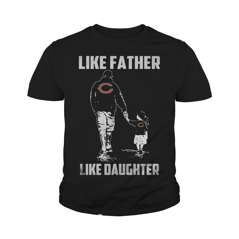 Chicago Bears – Like Father Like Daughter T-Shirt 9 Chicago Bears – Like Father Like Daughter T-Shirt Youth Tee