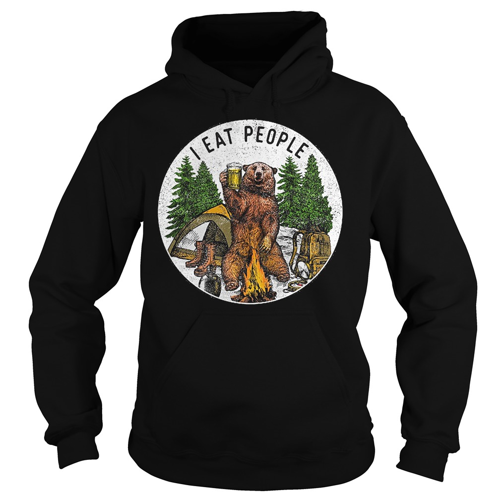 Hiking bear i eat people and drink beer Shirt 2 Hiking bear i eat people and drink beer Shirt Hoodie