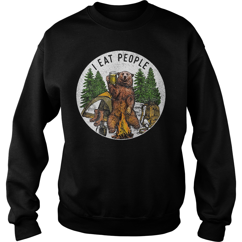 Hiking bear i eat people and drink beer Shirt 3 Hiking bear i eat people and drink beer Shirt Sweatshirt Unisex