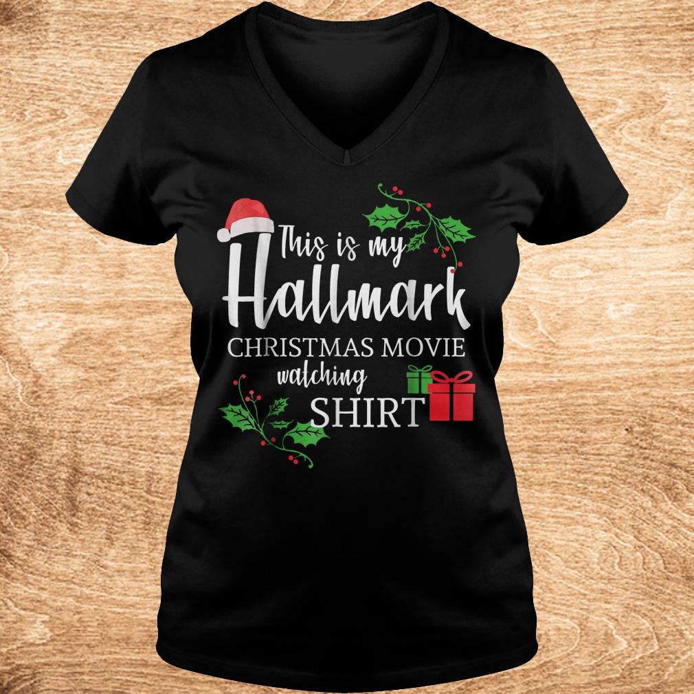 Funny this is my hallmark Christmas movie watching Shirt Limited