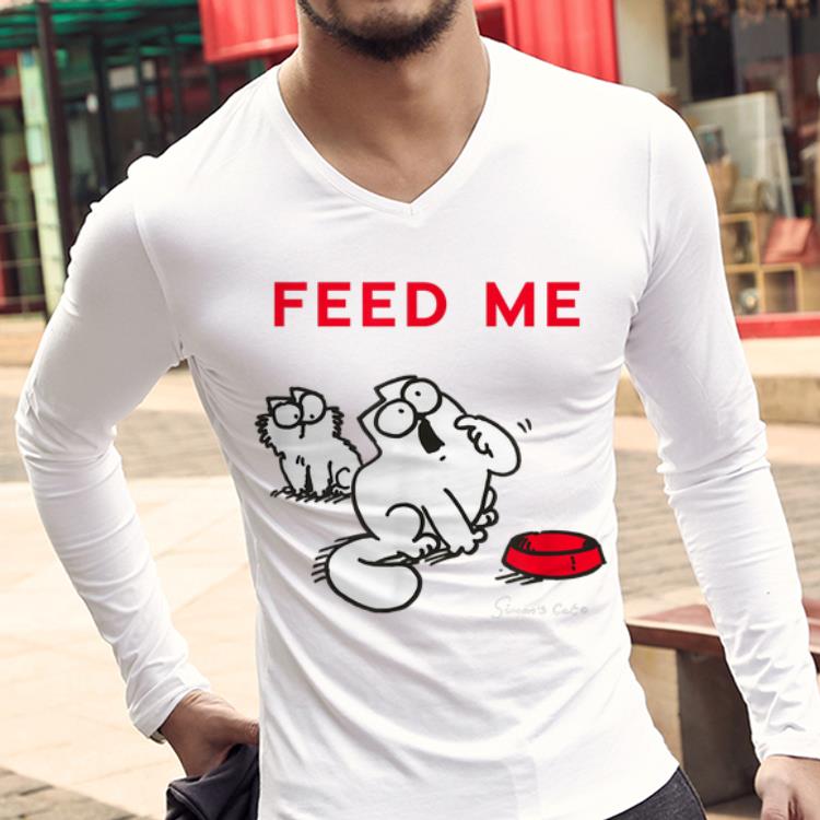 Official Simon's Cat Feed Me Feed The Cat shirt 3 Official Simon's Cat Feed Me Feed The Cat shirt 3