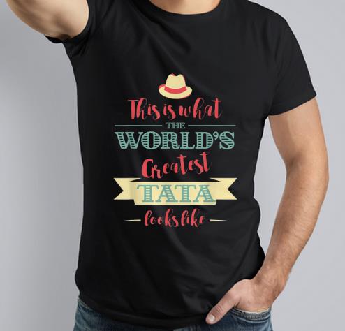 Awesome This Is What The World's Greatest Tata Looks Like shirt 3 Awesome This Is What The World's Greatest Tata Looks Like shirt 3