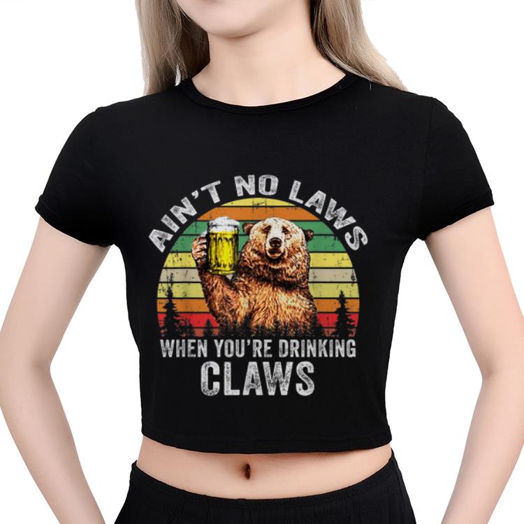 Awesome Vintage Bear Ain't No Laws When You're Drinking Claws shirt 3 Awesome Vintage Bear Ain't No Laws When You're Drinking Claws shirt 3