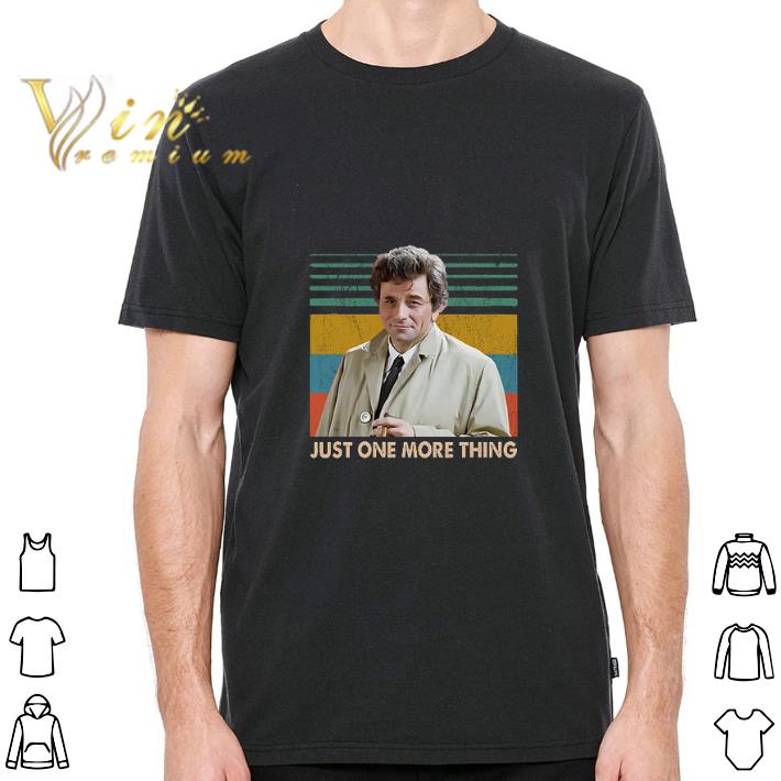 Pretty Columbo Just one more thing Vintage shirt 2 Pretty Columbo Just one more thing Vintage shirt 2