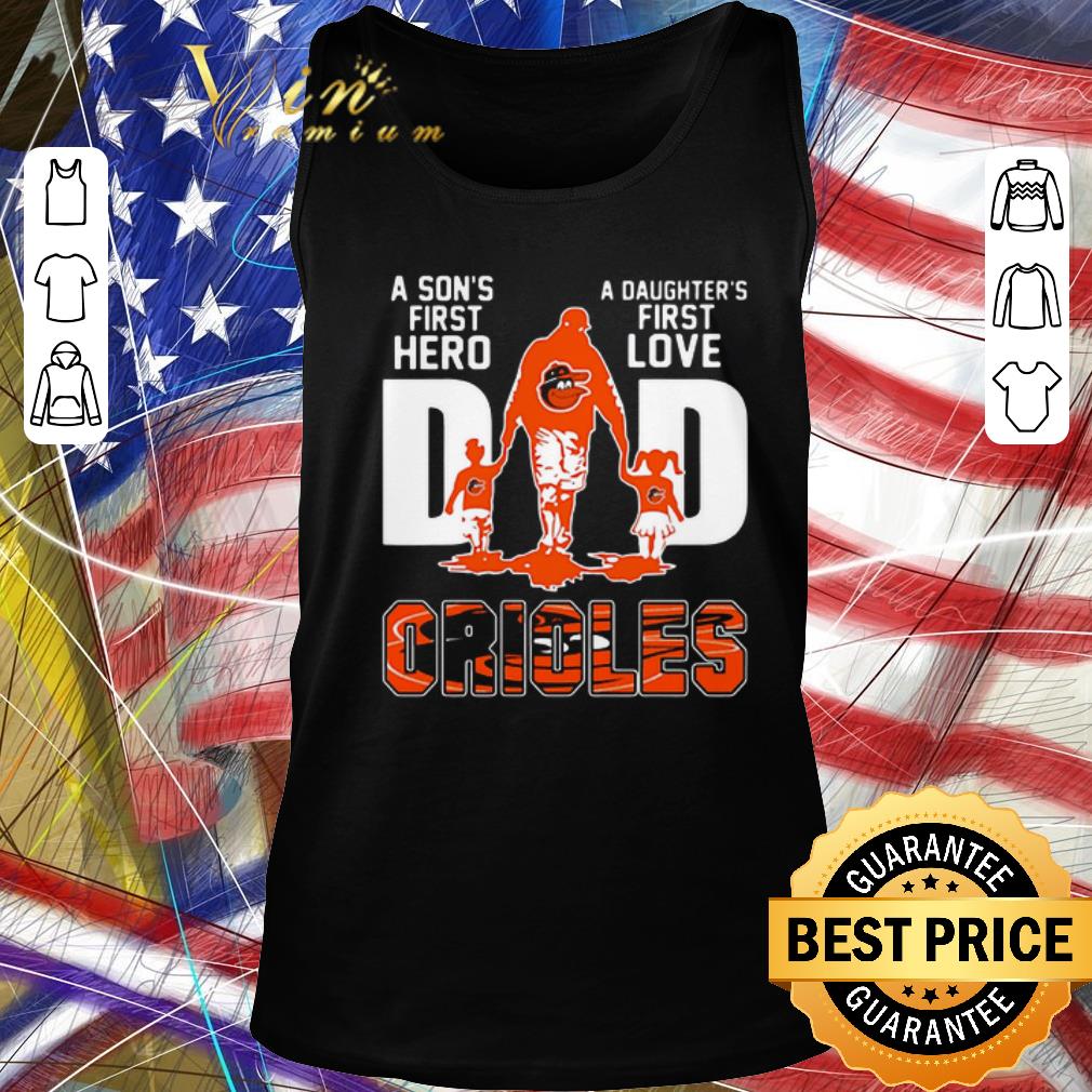 Pretty A son’s first hero a daughter’s first love Dad Baltimore Orioles Logo shirt 2 Pretty A son’s first hero a daughter’s first love Dad Baltimore Orioles Logo shirt 2